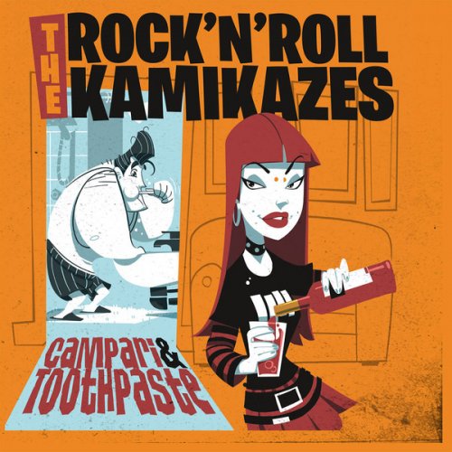 The Rock'n'Roll Kamikazes ‎– Campari & Toothpaste (2019)