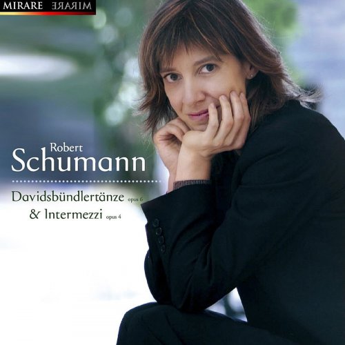 Claire Désert - Schumann: Davidsbündlertänze Op. 6 & Intermezzi Op. 4 (2008)