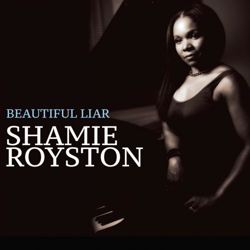 Shamie Royston - Beautiful Liar (2018) [Hi-Res]