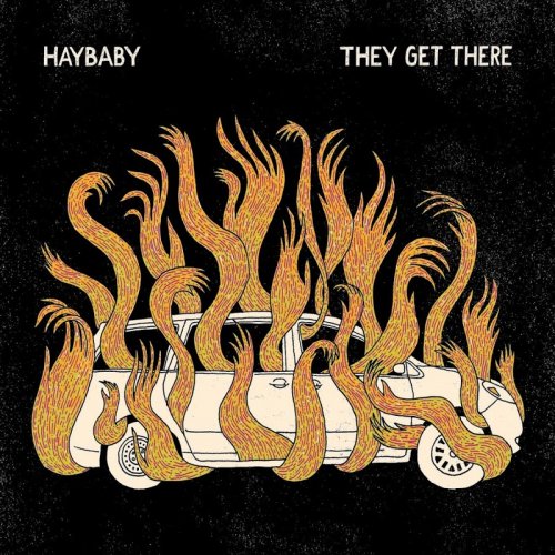 Haybaby - They Get There (2019)