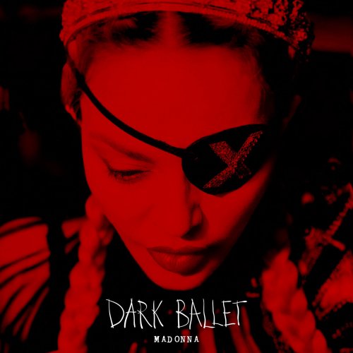 Madonna - Dark Ballet (Single) (2019)