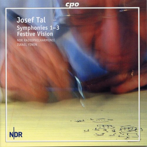 NDR RADIOPHILHARMONIE - Tal: Symphonies Nos. 1-3 & Festive Vision (2004)