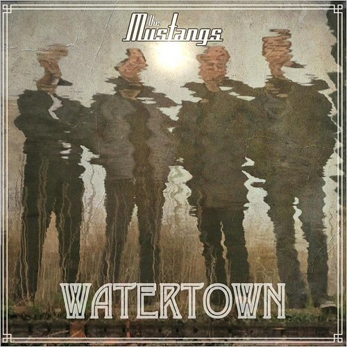 The Mustangs - Watertown (2019)