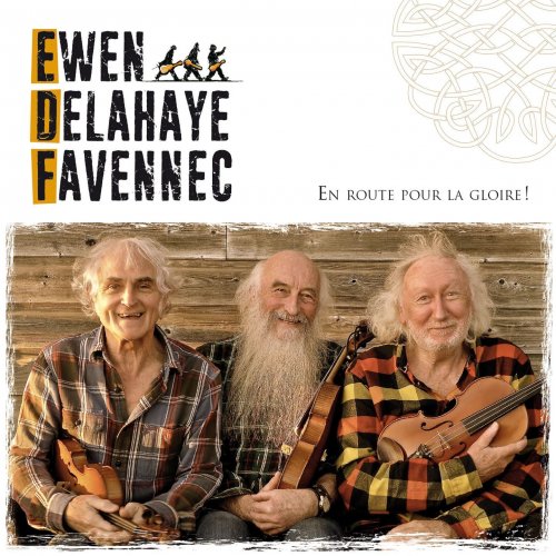 Trio Ewen -Delahaye-Favennec - En route pour la gloire (2019) [Hi-Res]