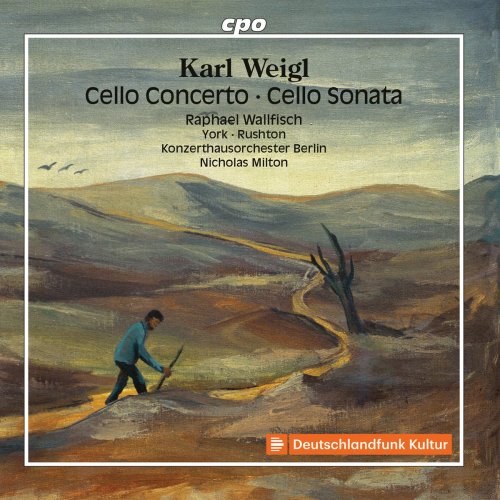 Raphael Wallfisch - Weigl: Cello Concerto, Cello Sonata & Other Works (2019)