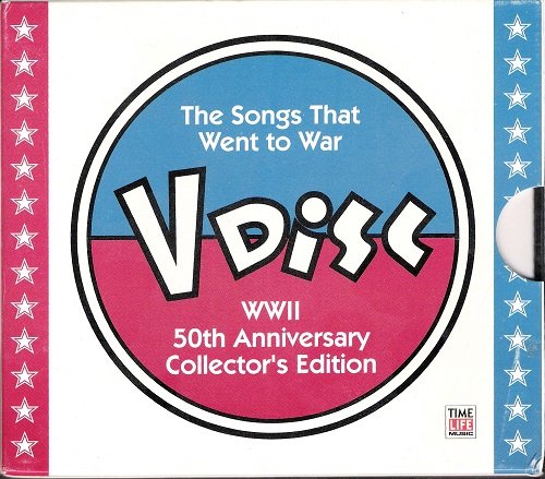 VA - V Disc - The Songs That Went To War (WWII 50th Anniversary Collector's Edition) (1992)