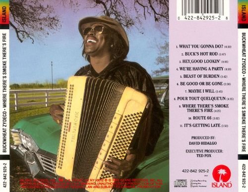 Buckwheat Zydeco - Where There's Smoke There's Fire (1990)