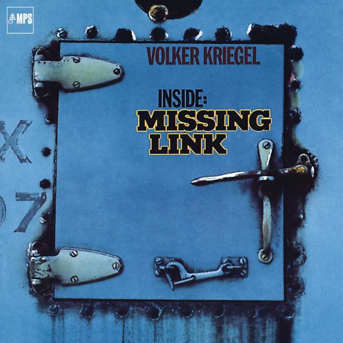 Volker Kriegel - Inside: Missing Link (1972/2016) Hi-Res