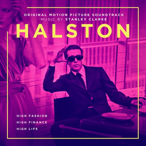 Stanley Clarke - Halston (Original Motion Picture Soundtrack) (2019) [Hi-Res]