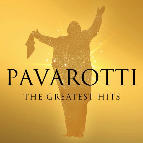 Luciano Pavarotti - Pavarotti - The Greatest Hits (2019)