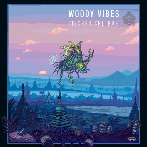 Woody Vibes - Mechanical Bug (2019)