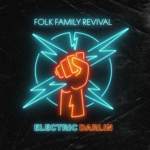 Folk Family Revival - Electric Darlin' (2019)