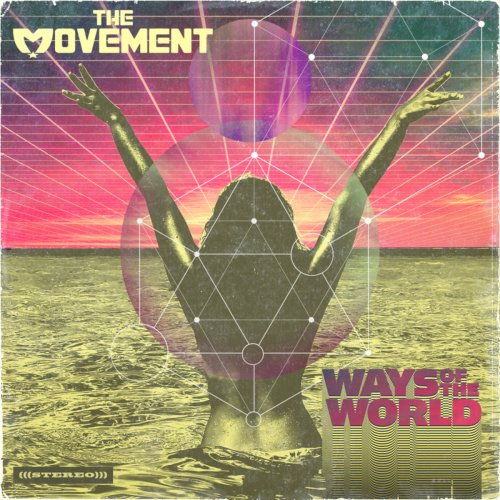 The Movement - Ways Of The World