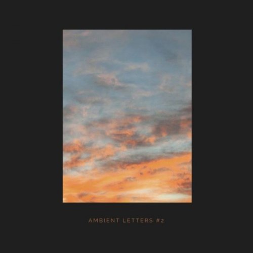 VA - Ambient Letters #2 (2019)