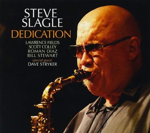 Steve Slagle - Dedication (2018) 320kbps