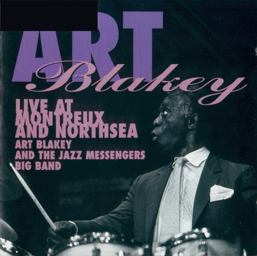 Art Blakey and Jazz Messengers - Live at Montreux and Northsea (1981) FLAC