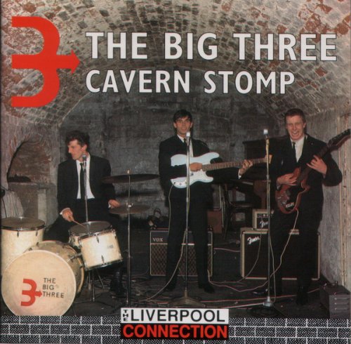 The Big Three - Cavern Stomp (1963-64/1994)