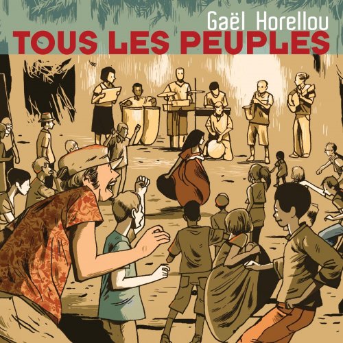 Gaël Horellou - Tous les peuples (2019)