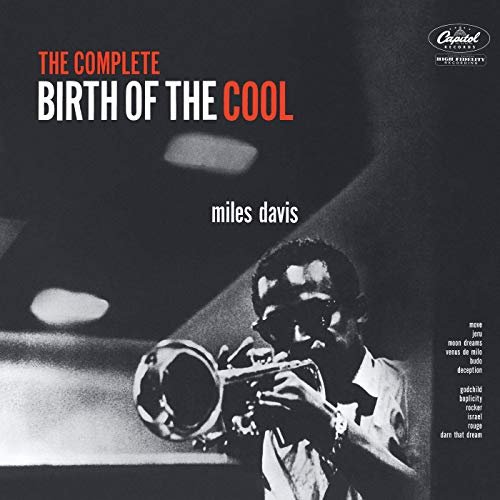 Miles Davis - The Complete Birth Of The Cool (1998/2019)