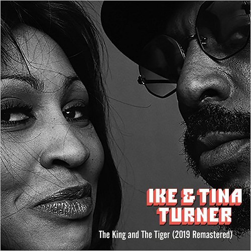 Ike & Tina Turner - The King And The Tiger (2019 Remastered) (2019)