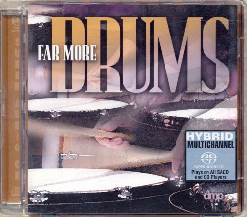 Robert Hohner Percussion Ensemble - Far More Drums (2000) [SACD]