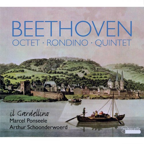 Arthur Schoonderwoerd, Il Gardellino, Marcel Ponseele - Beethoven: Octet, Rondino and Quintet for Winds (2016)