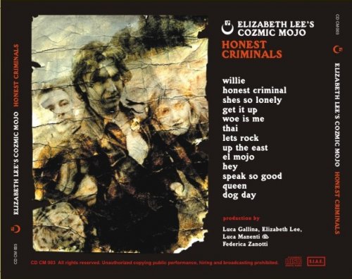 Elizabeth Lee`s Cozmic Mojo - Honest Criminals (2008)