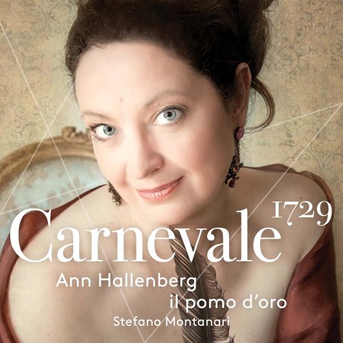 Ann Hallenberg, Il Pomo d'Oro, Stefano Montanari - Carnevale 1729 (2017)
