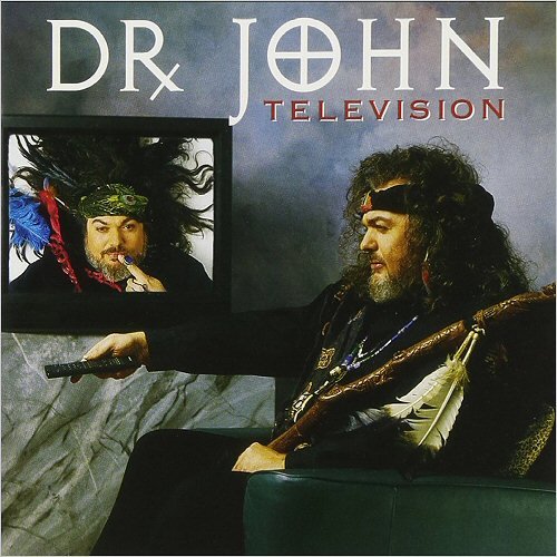 Dr. John - Television (1994) [CD Rip]