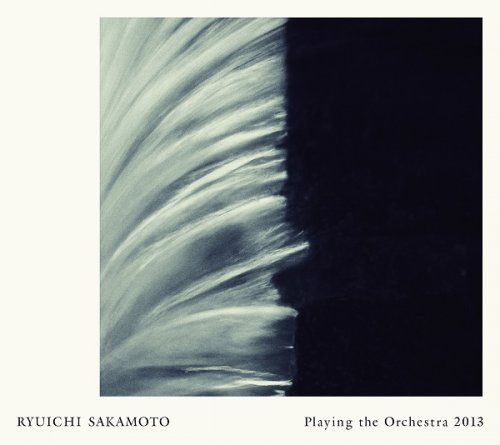 Ryuichi Sakamoto - Playing the Orchestra 2013 (2014) Hi-Res
