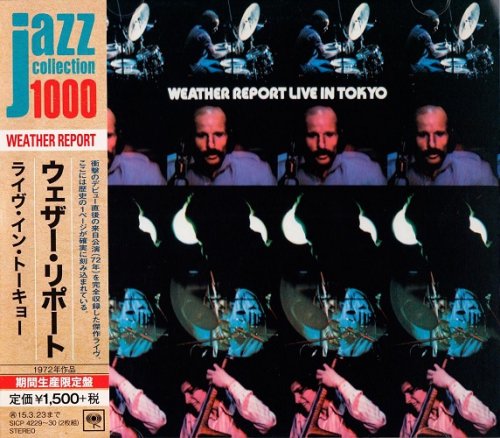 Weather Report - Live In Tokyo (1972) [2014 Japan Jazz Collection 1000]