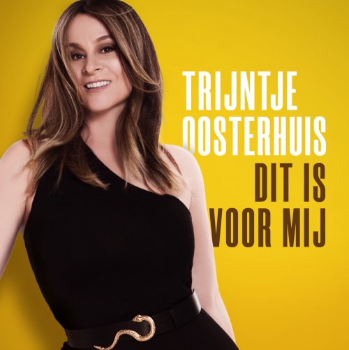 Trijntje Oosterhuis - Dit Is Voor Mij (2019) Hi-Res