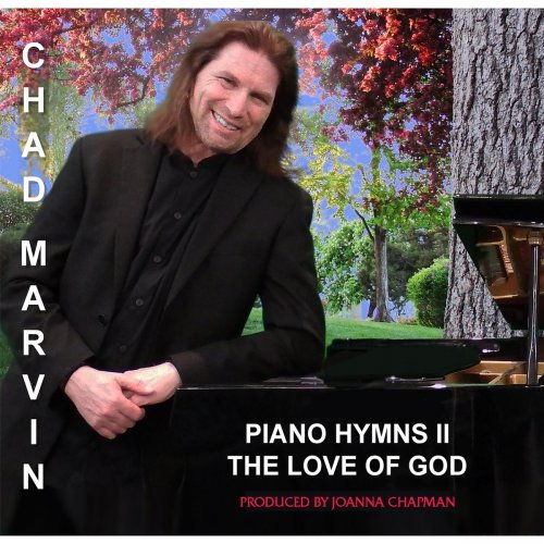 Chad Marvin - Piano Hymns II: The Love of God (2019)