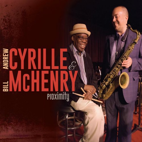 Andrew Cyrille & Bill McHenry - Proximity (2016) [Hi-Res]