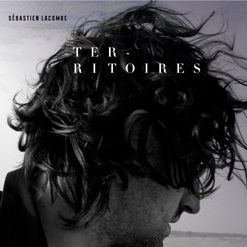 Sébastien Lacombe - Territoires (2012)