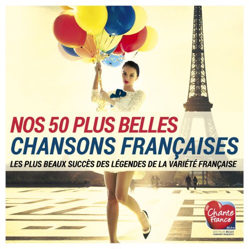 VA - Nos 50 plus belles chansons françaises (Les plus beaux succès des légendes de la variété française) (2015)