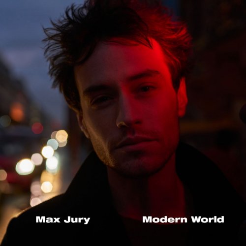 Max Jury - Modern World (2019) [Hi-Res]