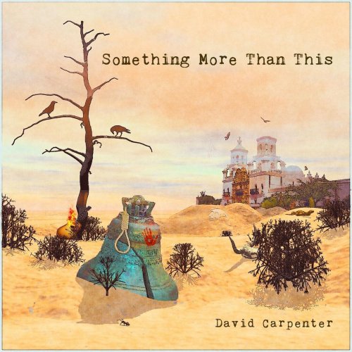 David Carpenter - Something More Than This (2019)