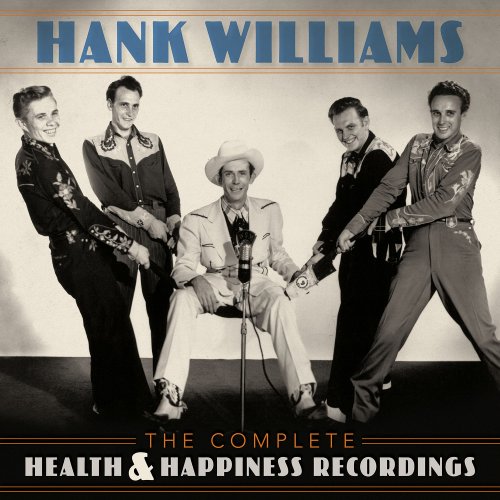 Hank Williams - The Complete Health & Happiness Recordings (2019)