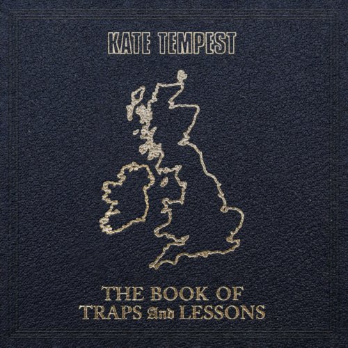 Kate Tempest - The Book Of Traps And Lessons (2019)