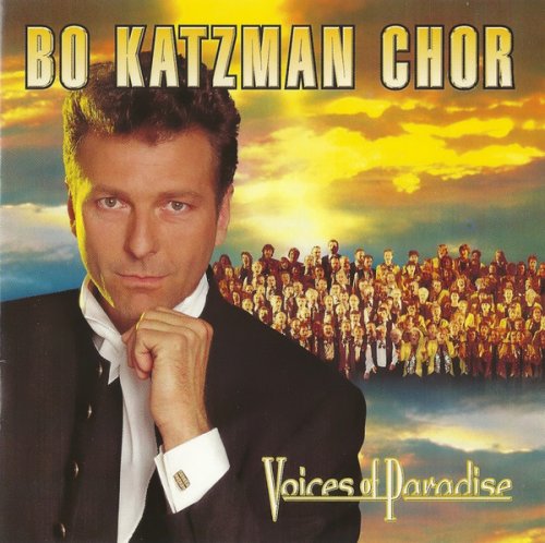 Bo Katzman Chor - Voices Of Paradise (1998) CD-Rip