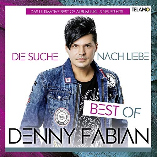 Denny Fabian - Die Suche nach Liebe (Best Of) (2019)