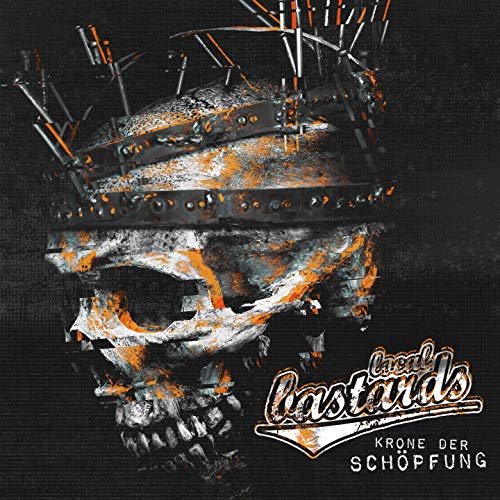 Local Bastards - Krone der Schöpfung (2019)