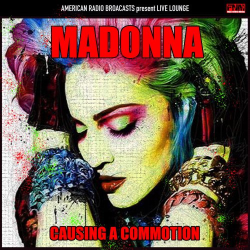 Madonna - Causing A Commotion (Live) (2019)