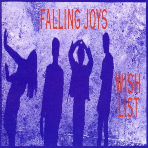 Falling Joys - Wish List (1990)
