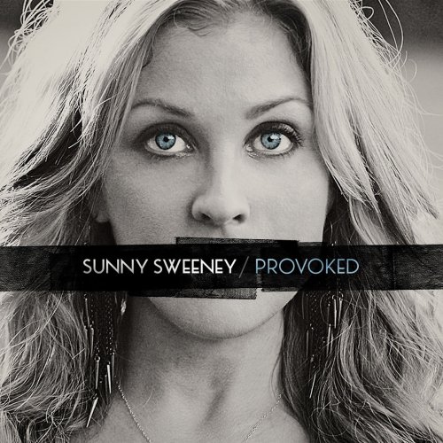 Sunny Sweeney - Provoked (2014)