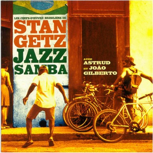 Stan Getz & Joao Gilberto - Jazz Samba (1994)