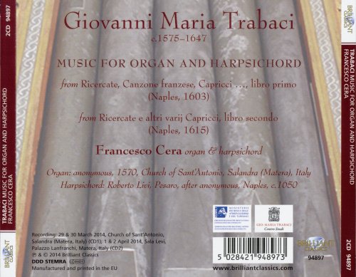 Francesco Cera - Giovanni Maria Trabaci: Music for Organ and Harpsichord (2014)