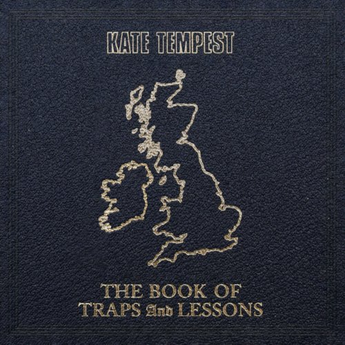 Kate Tempest - The Book Of Traps And Lessons (2019) [Hi-Res]