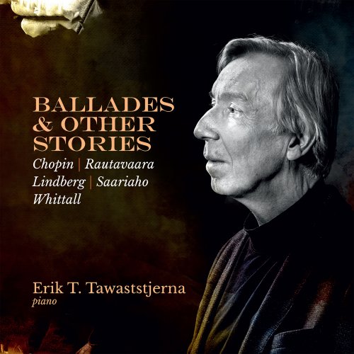 Erik T. Tawaststjerna - Ballades & Other Stories (2019) [Hi-Res]